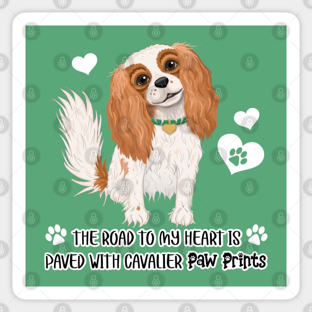 The Road to My Heart is Paved with Cavalier Paw Prints, Blenheim Sticker by Cavalier Gifts